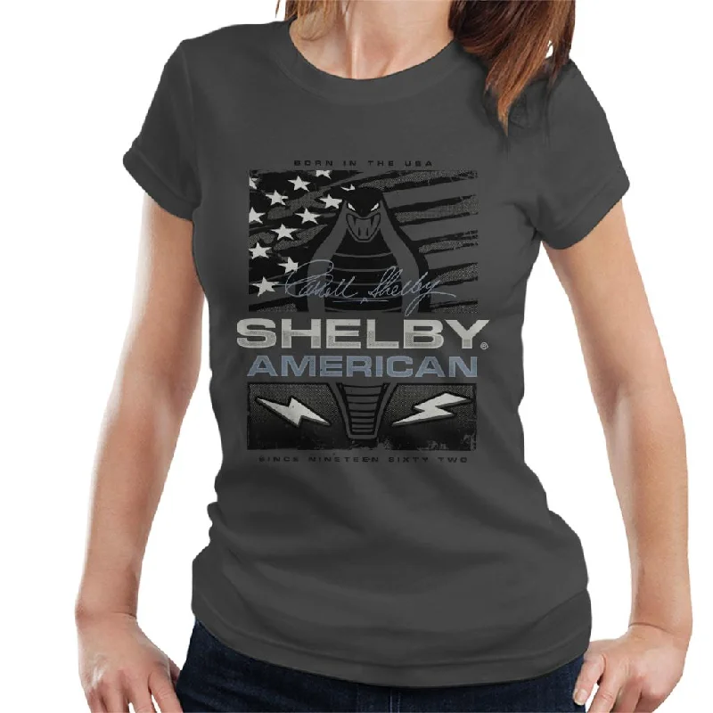 Shelby American 1962 Born In The USA Women's T-Shirt Terry Blend Velvet Blend Canvas Blend Shelby American 1962 Born In The USA Women's T-Shirt Terry Blend Velvet Blend Canvas Blend