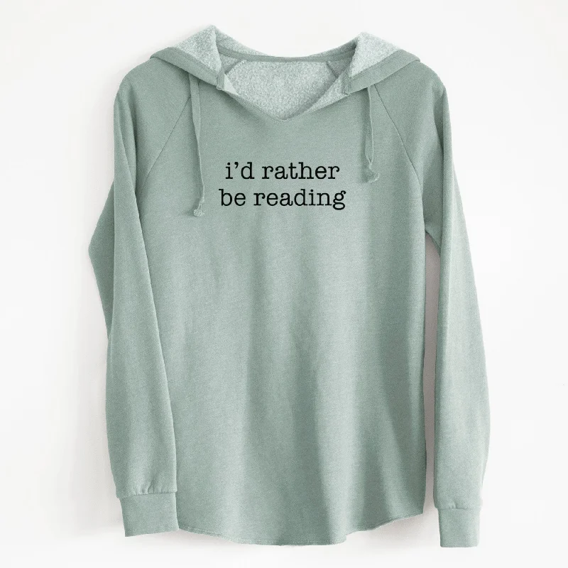 I'd Rather Be Reading - Cali Wave Hooded Sweatshirt Hoodie with Side Slits Relaxed Casual