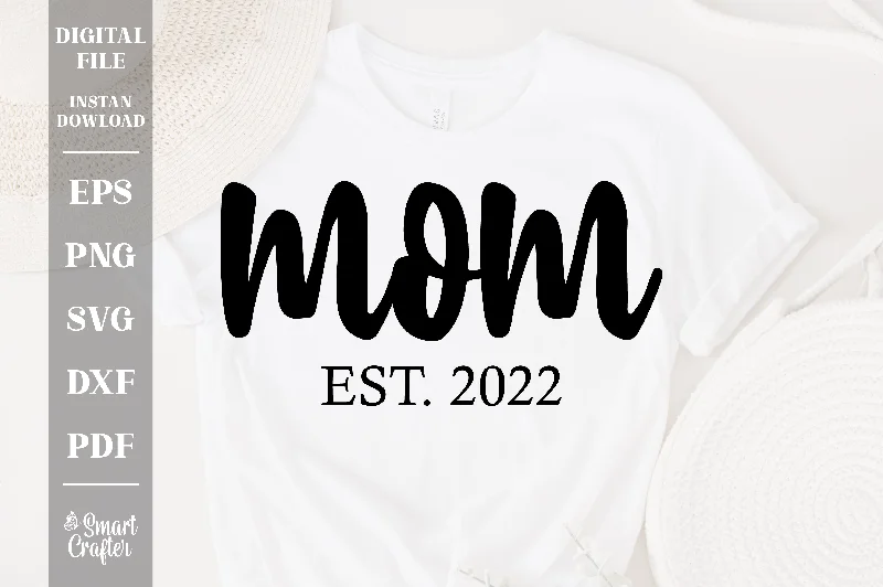 Mama Est 2022 svg, Mama Sweatshirt svg, Gift for Mom svg, Mama Sweatshirt svg, Gift for Her svg, Birthday Gift for Mom SVG Hoodie with Reflective Safety Nightwear